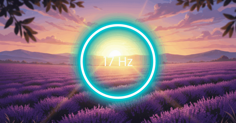 17 Hz Frequency: Meaning, Benefits & Science (Full Guide)