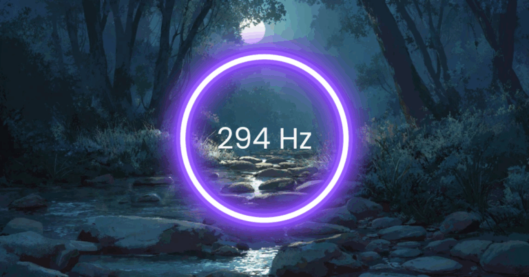 294 Hz Frequency: Meaning, Benefits & Science (Full Guide)