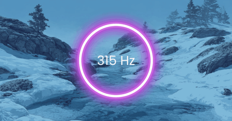 315 Hz Frequency: Meaning, Benefits & Science (Full Guide)