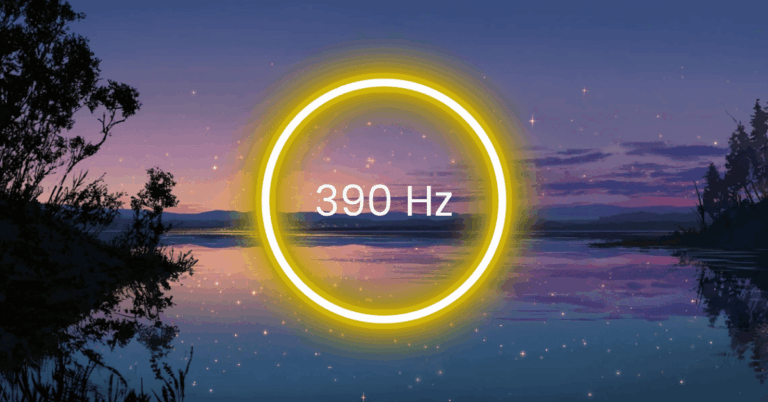 390 Hz Frequency: Meaning, Benefits & Science (Full Guide)