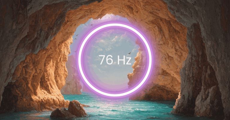 76 Hz Frequency: Meaning, Benefits & Science (Full Guide)