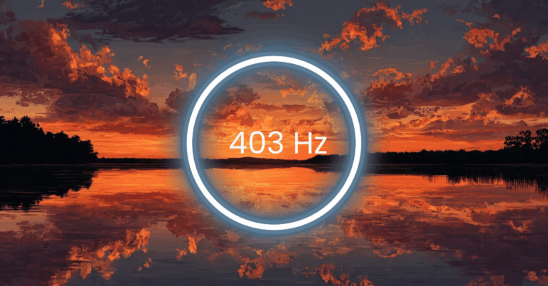 403 Hz Frequency: Meaning, Benefits & Science (Full Guide)