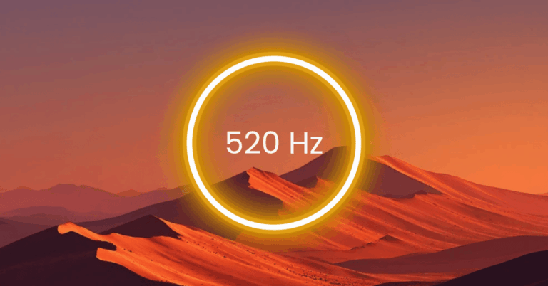 520 Hz Frequency: Meaning, Benefits & Science (Full Guide)