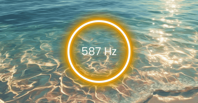587 Hz Frequency: Meaning, Benefits & Science (Full Guide)
