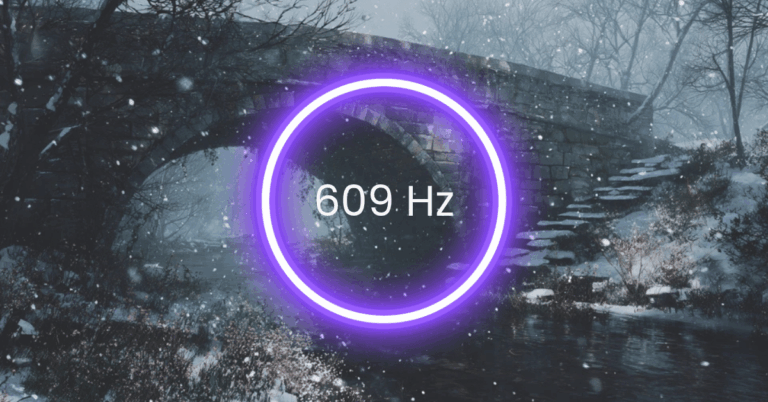 609 Hz Frequency: Meaning, Benefits & Science (Full Guide)