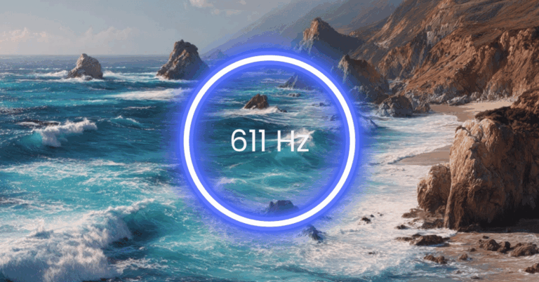 611 Hz Frequency: Meaning, Benefits & Science (Full Guide)