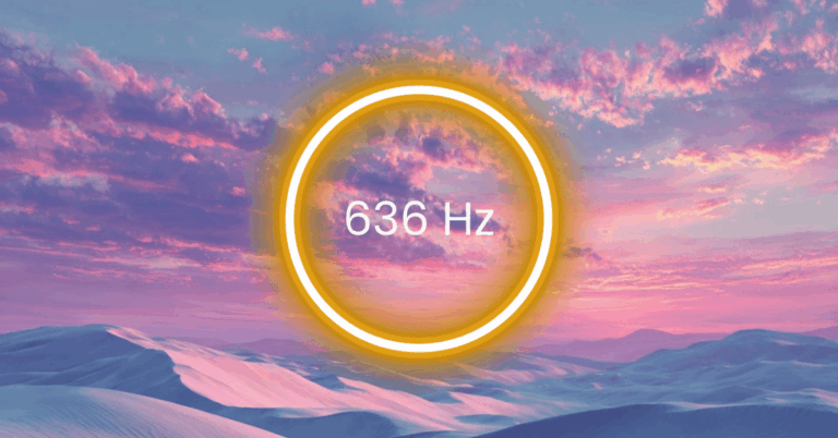 636 Hz Frequency: Meaning, Benefits & Science (Full Guide)
