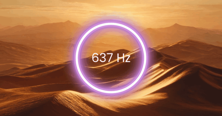 637 Hz Frequency: Meaning, Benefits & Science (Full Guide)