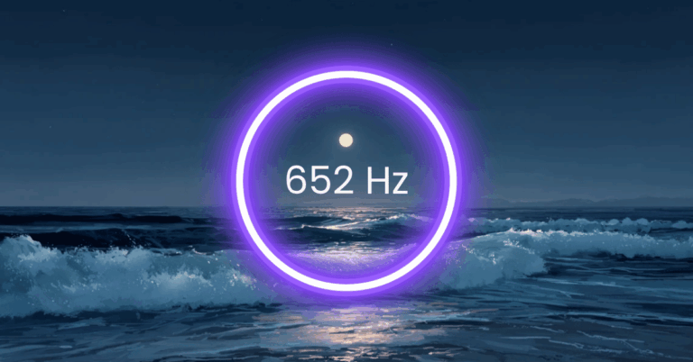 652 Hz Frequency: Meaning, Benefits & Science (Full Guide)