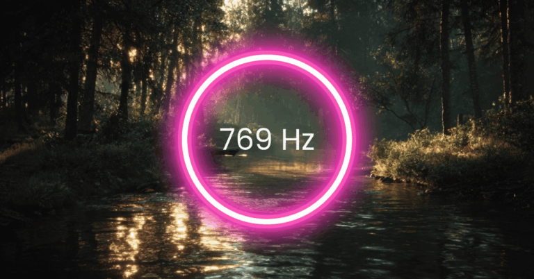 769 Hz Frequency: Meaning, Benefits & Science (Full Guide)