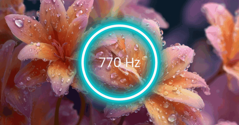 770 Hz Frequency: Meaning, Benefits & Science (Full Guide)