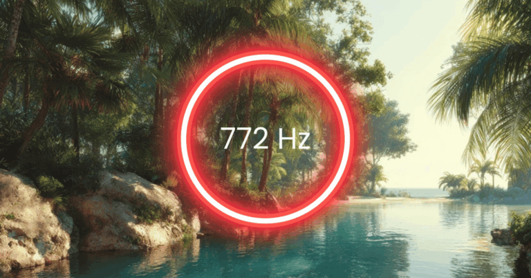 772 Hz Frequency: Meaning, Benefits & Science (Full Guide)