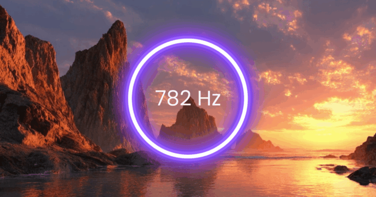782 Hz Frequency: Meaning, Benefits & Science (Full Guide)