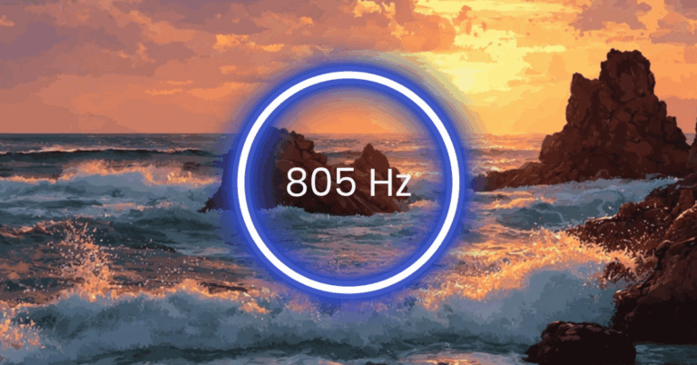 805 Hz Frequency: Meaning, Benefits & Science (Full Guide)