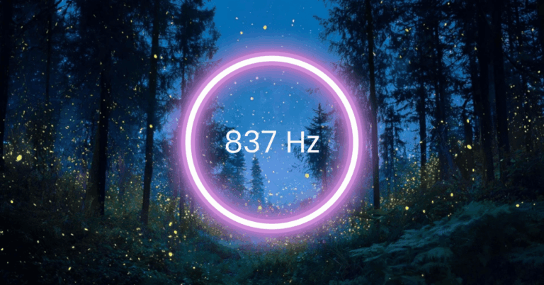 837 Hz Frequency: Meaning, Benefits & Science (Full Guide)