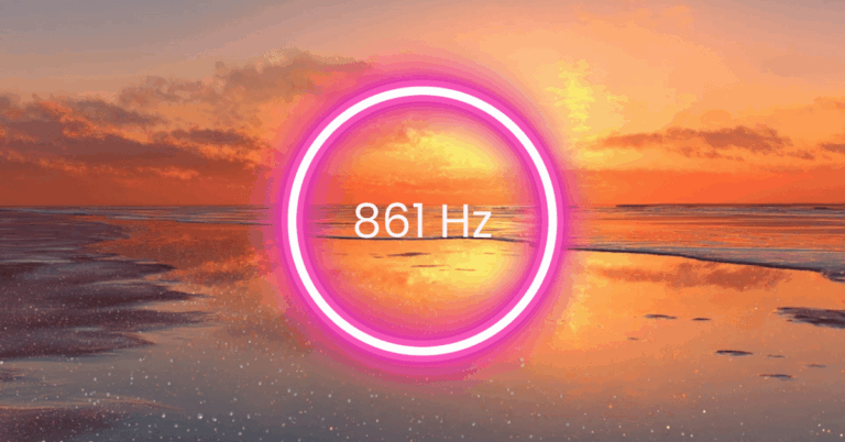 861 Hz Frequency: Meaning, Benefits & Science (Full Guide)